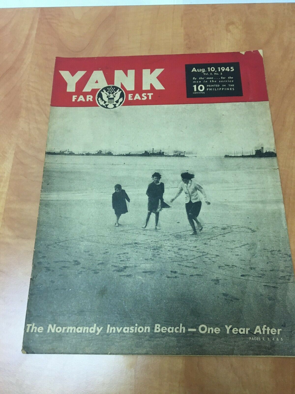 Yank Far East Edition Aug. 10, 1945 Vol.3 No. 2; Normandy Invasion Beach One